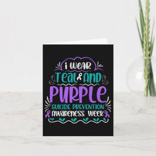 I Wear Teal And Purple Suicide Prevention Awarenes Card