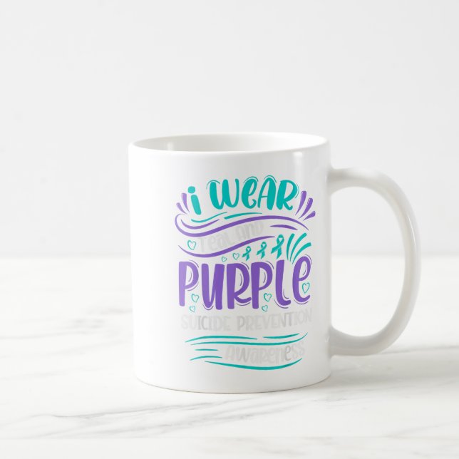 I Wear Teal And Purple Suicide Prevention Awarenes Coffee Mug (Right)