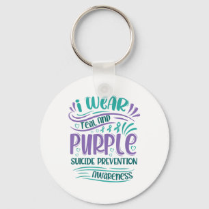 I Wear Teal And Purple Suicide Prevention Awarenes Key Ring