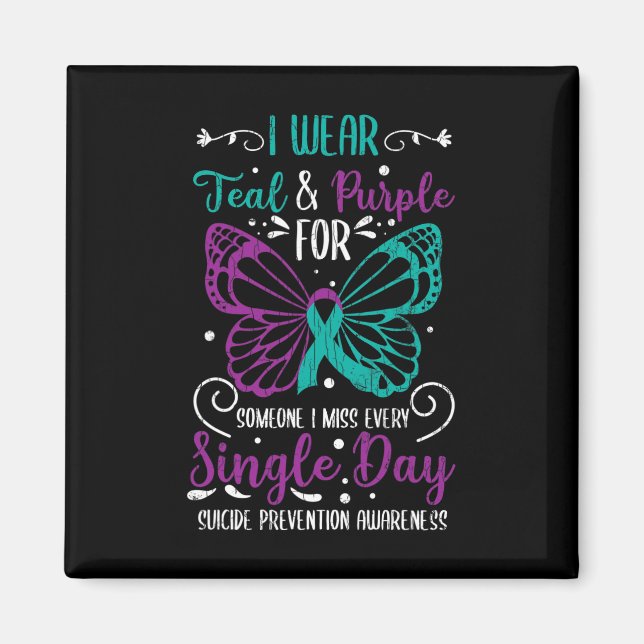 I Wear Teal And Purple Suicide Prevention Awarenes Magnet (Front)