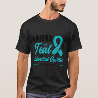 I Wear Teal For Interstitial Cystitis Teal Ribbon T-Shirt