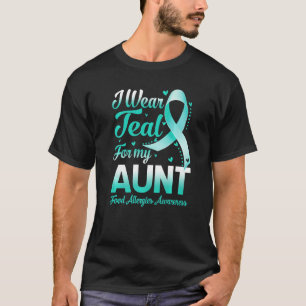 I Wear Teal For My Aunt Food Allergies Awareness R T-Shirt