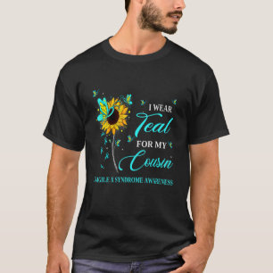 I Wear Teal For My Cousin Fragile X Syndrome Aware T-Shirt