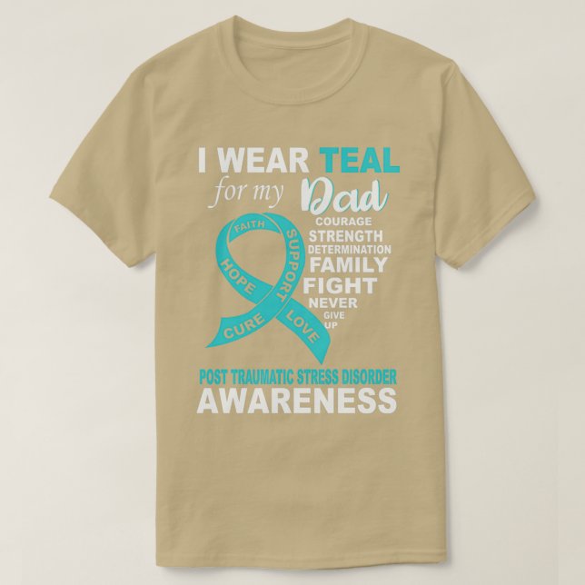 I Wear Teal For My Dad Awareness T-Shirt (Design Front)