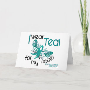 I Wear Teal For My Friend 45 Ovarian Cancer Card