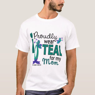 I Wear Teal For My Mum 27 Ovarian Cancer T-Shirt