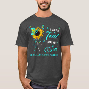 I Wear Teal For My Son Fragile X Syndrome Awarenes T-Shirt