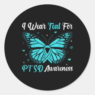 I Wear Teal For Ptsd Awareness Butterfly Ribbon Classic Round Sticker