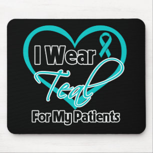 I Wear Teal Heart Ribbon For My Patients Mouse Mat
