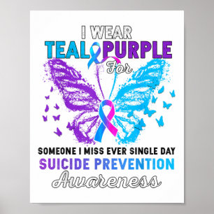 I Wear Teal Purple Butterfly Suicide Prevention Aw Poster