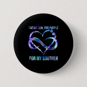I Wear Teal Purple For Brother Suicide Prevention 6 Cm Round Badge