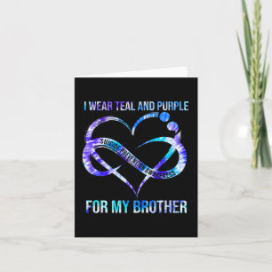 I Wear Teal Purple For Brother Suicide Prevention Card