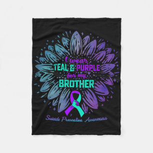 I Wear Teal Purple For Brother Suicide Prevention  Fleece Blanket