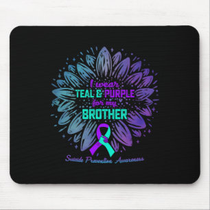 I Wear Teal Purple For Brother Suicide Prevention Mouse Mat