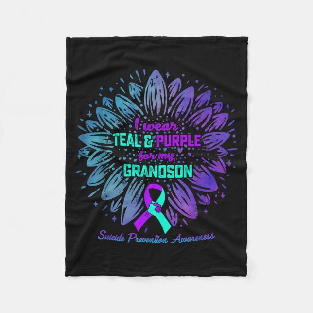 I Wear Teal Purple For Grandson Suicide Prevention Fleece Blanket (Front)