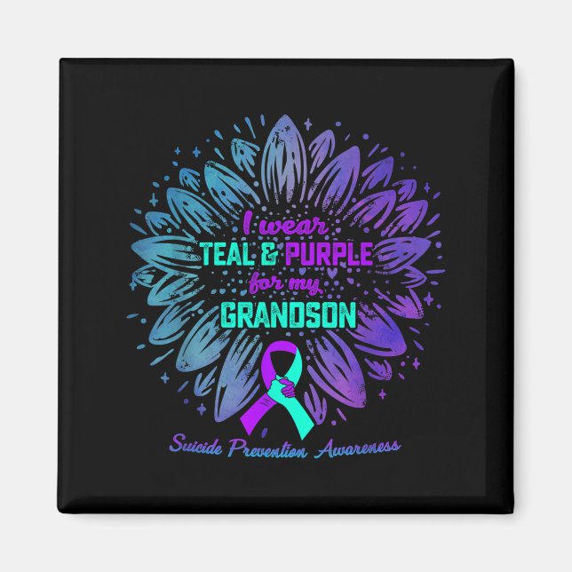 I Wear Teal Purple For Grandson Suicide Prevention Magnet (Front)