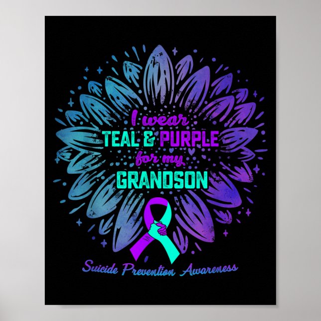 I Wear Teal Purple For Grandson Suicide Prevention Poster (Front)