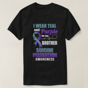I Wear Teal Purple For My Brother Suicide Preventi T-Shirt