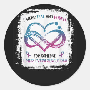 I Wear Teal Purple For Someone I Miss Every Single Classic Round Sticker