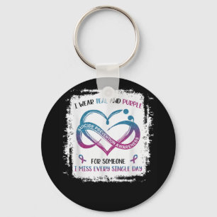 I Wear Teal Purple For Someone I Miss Every Single Key Ring
