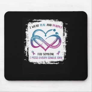 I Wear Teal Purple For Someone I Miss Every Single Mouse Mat