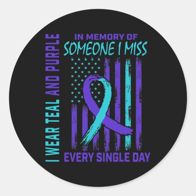 I Wear Teal Purple For Someone I Miss Suicide Awar Classic Round Sticker (Front)