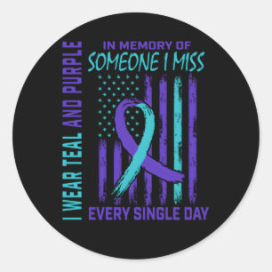 I Wear Teal Purple For Someone I Miss Suicide Awar Classic Round Sticker