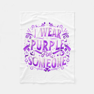 I Wear Teal Purple For Someone I Miss Suicide Awar Fleece Blanket