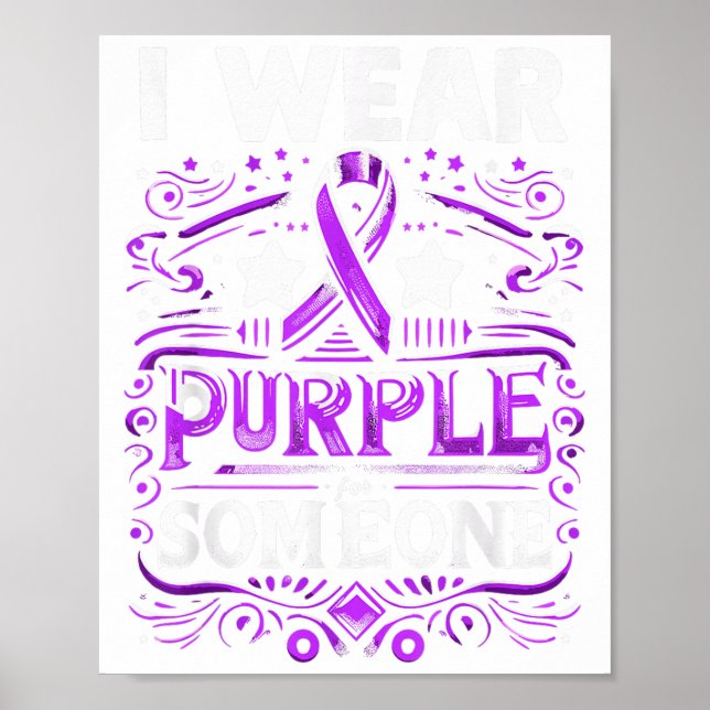 I Wear Teal Purple For Someone I Miss Suicide Awar Poster (Front)
