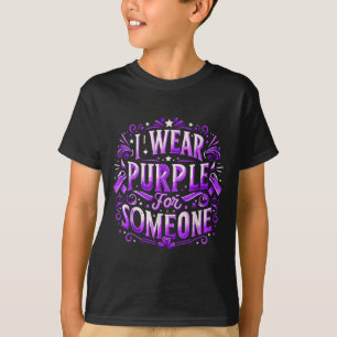 I Wear Teal Purple For Someone I Miss Suicide Awar T-Shirt