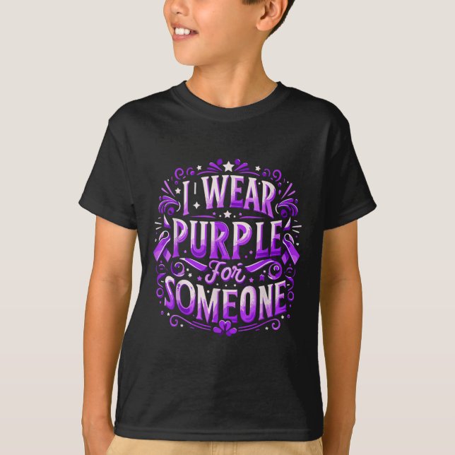 I Wear Teal Purple For Someone I Miss Suicide Awar T-Shirt (Front)