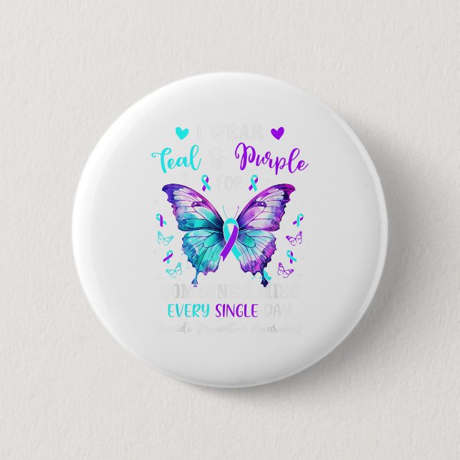 I Wear Teal Purple For Someone Suicide Prevention  6 Cm Round Badge (Front)