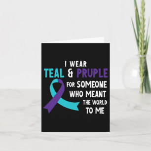 I Wear Teal Purple For Someone Suicide Prevention  Card
