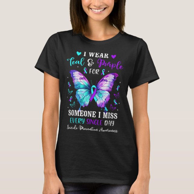 I Wear Teal Purple For Someone Suicide Prevention  T-Shirt (Front)