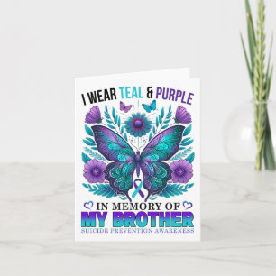 I Wear Teal Purple In Memory Of My Brother Suicide Card