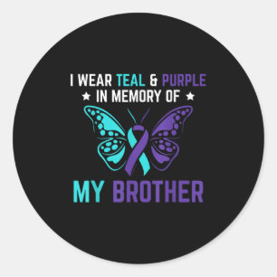 I Wear Teal Purple In Memory Of My Brother Suicide Classic Round Sticker