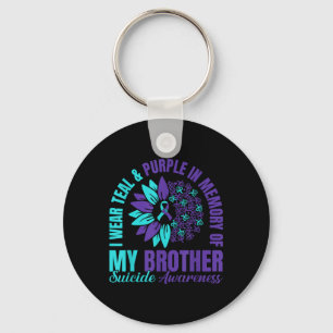 I Wear Teal Purple In Memory Of My Brother Suicide Key Ring