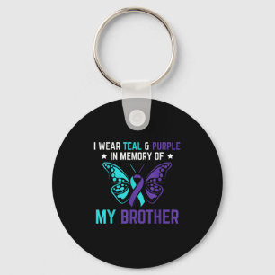 I Wear Teal Purple In Memory Of My Brother Suicide Key Ring