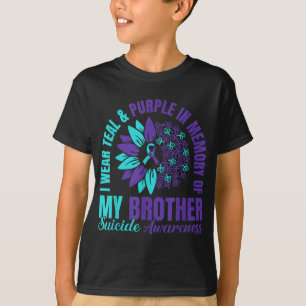 I Wear Teal Purple In Memory Of My Brother Suicide T-Shirt
