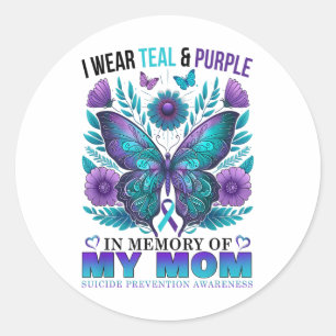 I Wear Teal Purple In Memory Of My Mum Suicide Awa Classic Round Sticker