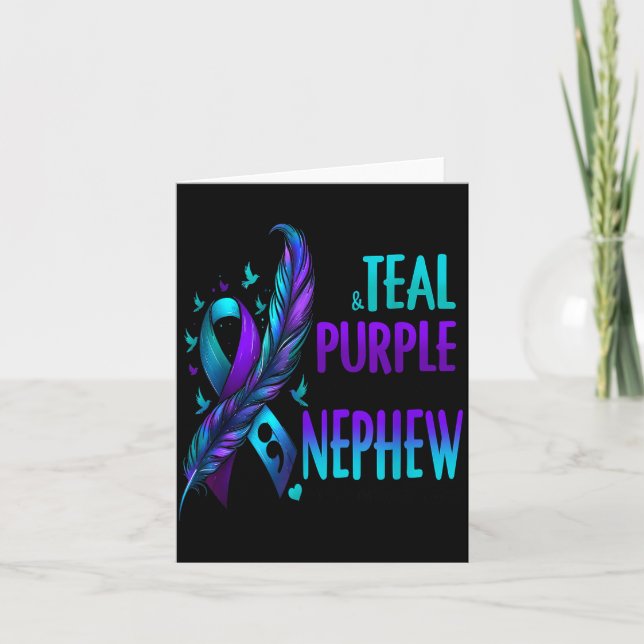 I Wear Teal Purple In Memory Of My Nephew Suicide  Card (Front)