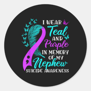 I Wear Teal Purple In Memory Of My Nephew Suicide Classic Round Sticker