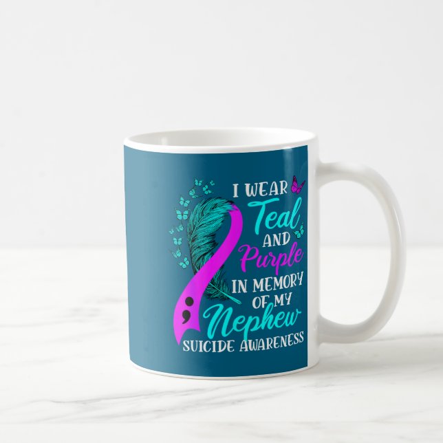 I Wear Teal Purple In Memory Of My Nephew Suicide  Coffee Mug (Right)