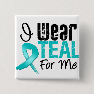 I Wear Teal Ribbon For Me 15 Cm Square Badge