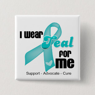 I Wear Teal Ribbon For Me 15 Cm Square Badge
