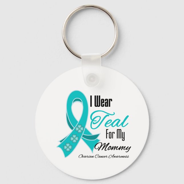 I Wear Teal Ribbon Ovarian Cancer Mummy Key Ring (Front)