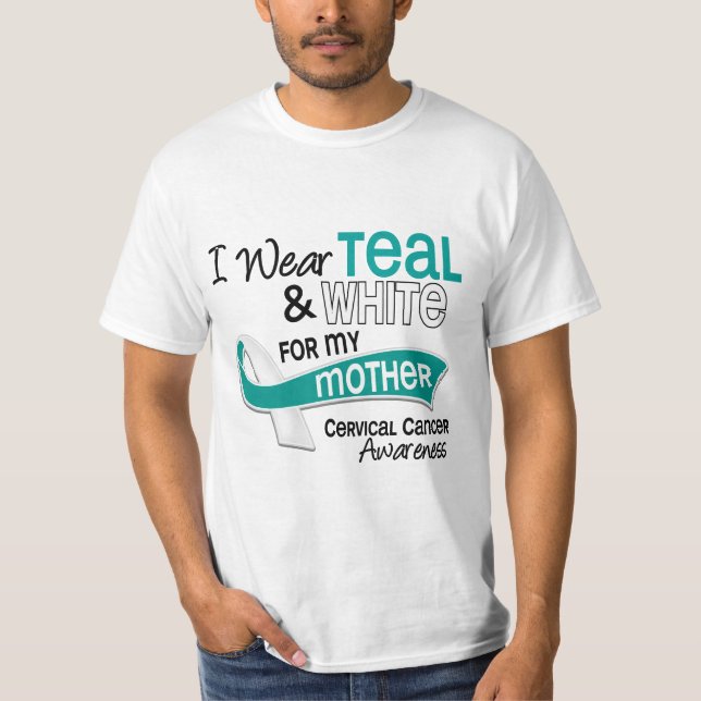 I Wear Teal White 42 Mother Cervical Cancer T-Shirt (Front)