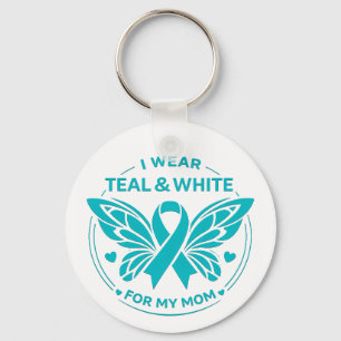 I Wear Teal & White for My Mother Button Key Ring