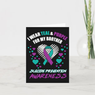 I Wear Tealandpurple For My Brother Suicide Preven Card