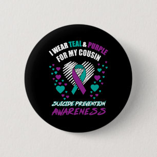 I Wear Tealandpurple For My Cousin Suicide Prevent 6 Cm Round Badge